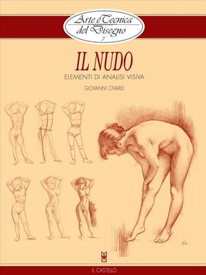cover image of Arte e Tecnica del Disegno--7--Il nudo